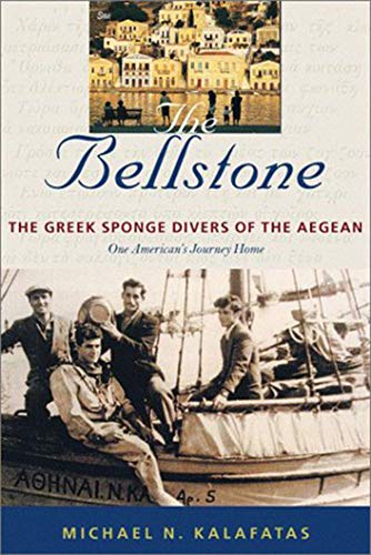 9781584652724: The Bellstone: The Greek Sponge Divers of the Aegean