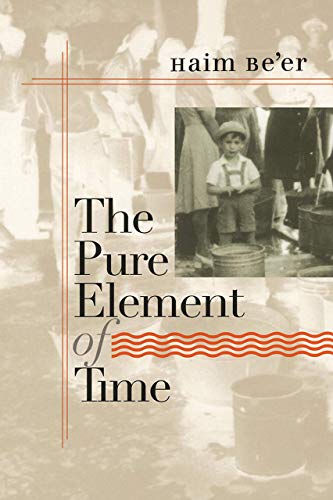 Stock image for The Pure Element of Time (The Tauber Institute Series for the Study of European Jewry) for sale by Front Cover Books