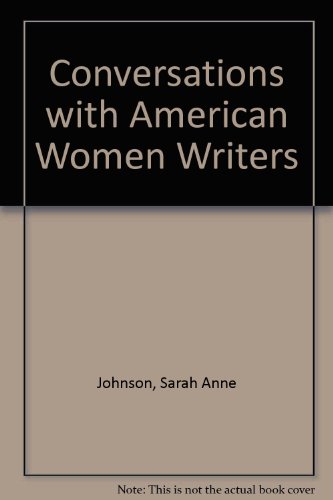 Beispielbild fr Conversations with American Women Writers zum Verkauf von Midtown Scholar Bookstore