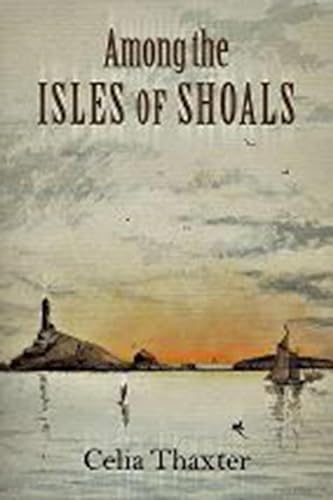 Stock image for Among the Isles of Shoals (Revisiting New England) for sale by Decluttr