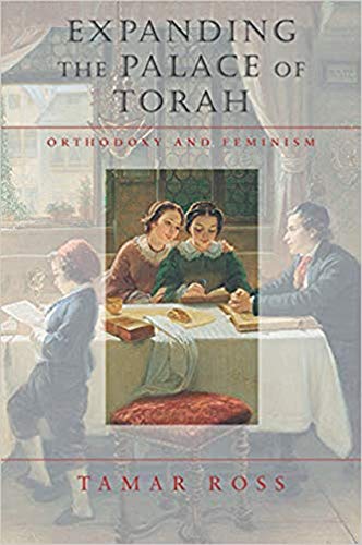 9781584653899: Expanding the Palace of Torah: Orthodoxy and Feminism