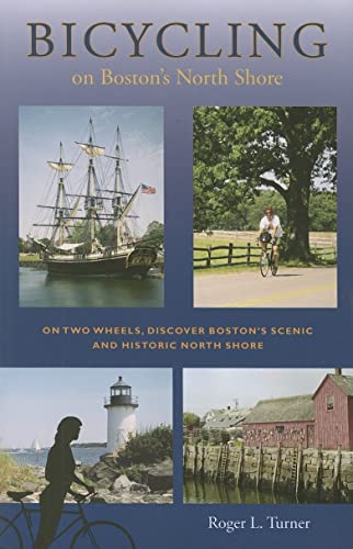 Stock image for Bicycling on Boston's North Shore for sale by Wonder Book