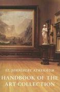Stock image for St. Johnsbury Athenaeum: Handbook of the Art Collection for sale by Wonder Book