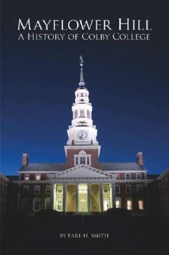 Stock image for Mayflower Hill: A History of Colby College for sale by SecondSale