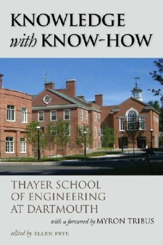 Stock image for Knowledge with Know-How: Thayer School of Engineering at Dartmouth for sale by ThriftBooks-Dallas