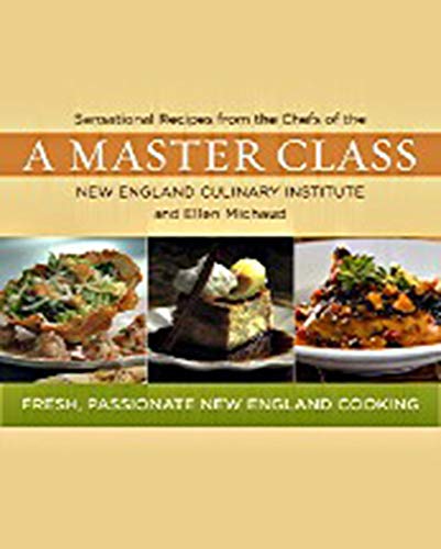 Stock image for A Master Class: Fresh, Passionate New England Cooking for sale by ThriftBooks-Atlanta