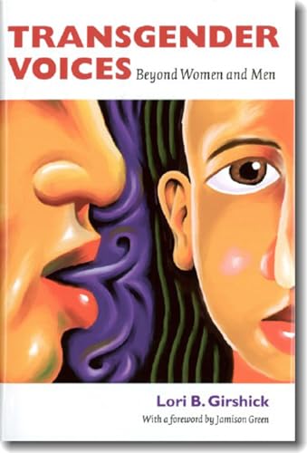 Stock image for Transgender Voices: Beyond Women and Men for sale by Ergodebooks