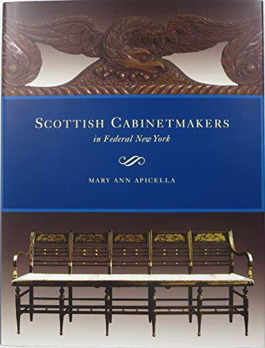 9781584657088: Scottish Cabinetmakers in Federal New York