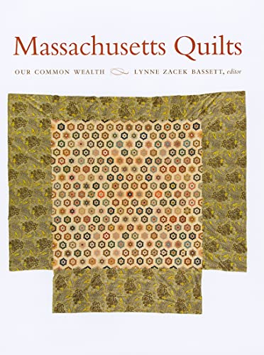 Massachusetts Quilts: Our Common Wealth