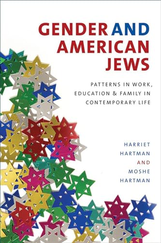 Stock image for Gender and American Jews: Patterns in Work, Education, and Family in Contemporary Life for sale by ThriftBooks-Dallas