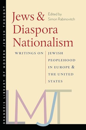 9781584657620: Jews & Diaspora Nationalism: Writings on Jewish Peoplehood in Europe & the United States