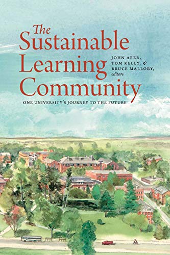 Imagen de archivo de The Sustainable Learning Community: One University's Journey to the Future a la venta por ThriftBooks-Dallas