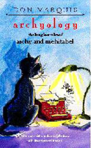 Beispielbild fr Archyology: The Long Lost Tales of Archy and Mehitabel zum Verkauf von SecondSale