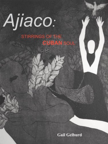 Stock image for Ajiaco: Stirrings of the Cuban Soul for sale by Wonder Book