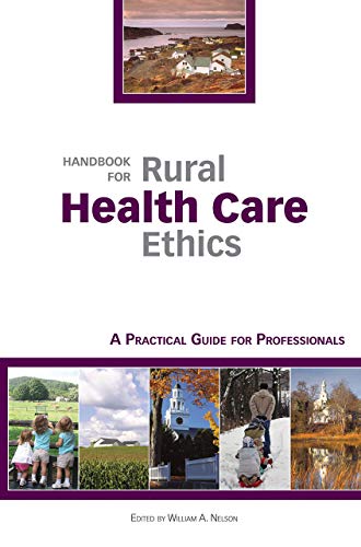 Stock image for Handbook for Rural Health Care Ethics for sale by Blackwell's