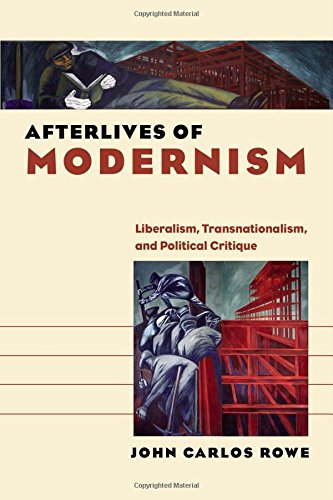 Imagen de archivo de Afterlives of Modernism: Liberalism, Transnationalism, and Political Critique (Re-Mapping the Transnational: A Dartmouth Series in American Studies) a la venta por Books From California