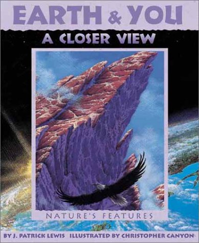 Imagen de archivo de Earth and You: A Closer View: Nature's Features (Sharing Nature With Children Book) a la venta por Wonder Book