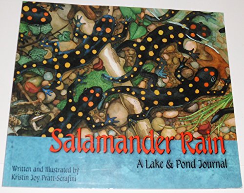 Beispielbild fr Salamander Rain: A Lake and Pond Journal (Sharing Nature With Children Book) zum Verkauf von Gulf Coast Books