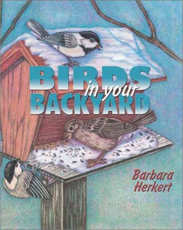 Stock image for Birds in Your Backyard (Sharing Nature With Children Book) for sale by SecondSale