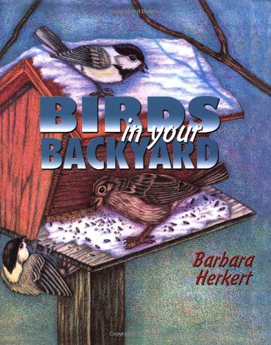 Beispielbild fr Birds in Your Backyard zum Verkauf von Better World Books