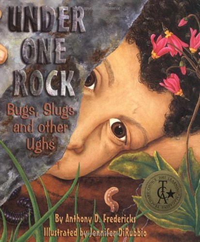 Stock image for Under One Rock: Bugs, Slugs, and Other Ughs for sale by ZBK Books