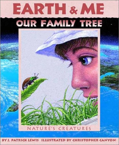 Imagen de archivo de Earth and Me, Our Family Tree : Nature's Creatures a la venta por Better World Books: West