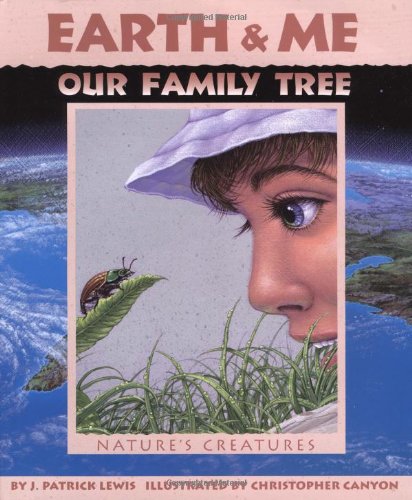 Imagen de archivo de Earth & Me Our Family Tree: Nature's Creatures a la venta por ThriftBooks-Atlanta