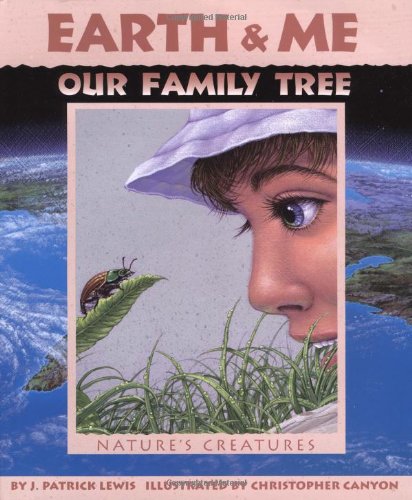 Stock image for Earth & Me: Our Family Tree : Nature's Creatures (Sharing Nature With Children Book) for sale by HPB Inc.