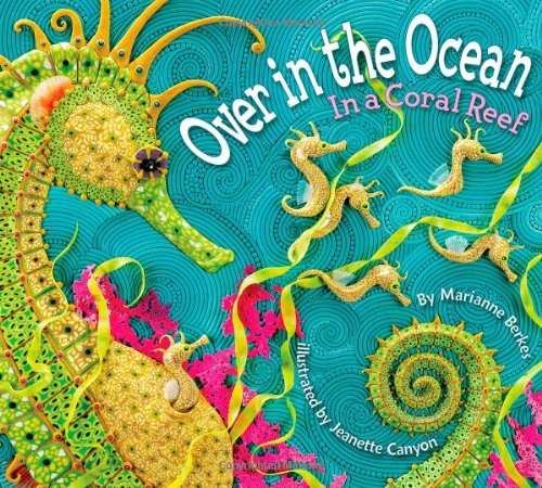 Stock image for Over in the Ocean: In a Coral Reef for sale by SecondSale