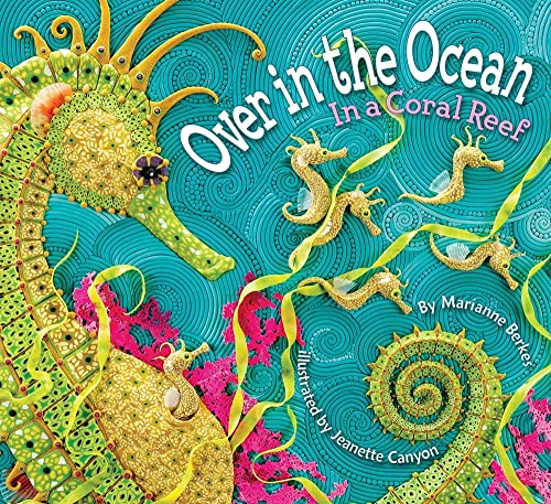 Stock image for Over in the Ocean: In a Coral Reef for sale by Stillwaters Environmental Ctr of the Great Peninsula Conservancy