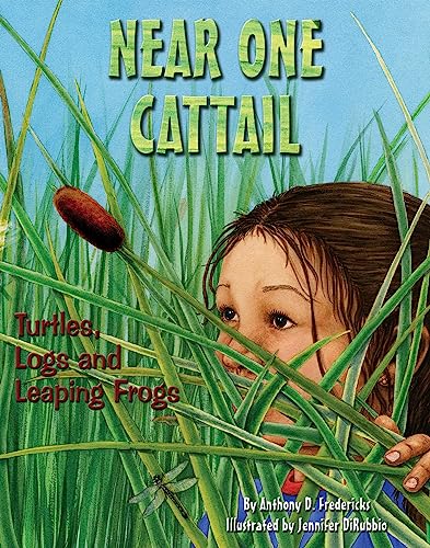 Beispielbild fr Near One Cattail : Turtles, Logs and Leaping Frogs zum Verkauf von Better World Books