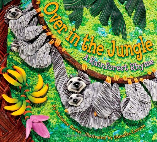 Stock image for Over in the Jungle: A Rainforest Rhyme (Sharing Nature with Children Book) for sale by WorldofBooks