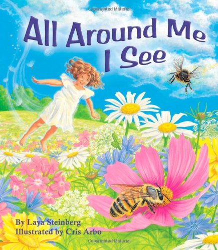 Stock image for All Around Me I See for sale by Better World Books