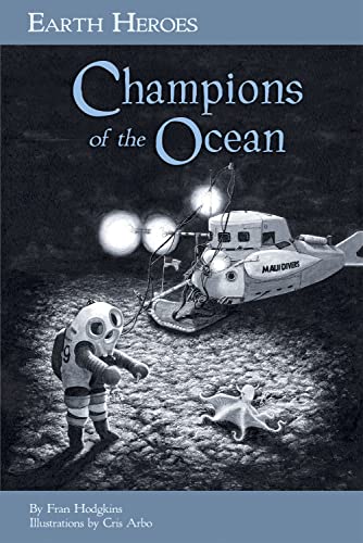 Beispielbild fr Earth Heroes: Champions of the Ocean zum Verkauf von BooksRun