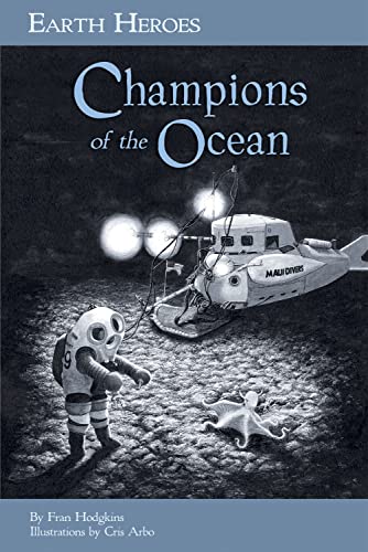Stock image for Earth Heroes: Champions of the Ocean for sale by BooksRun