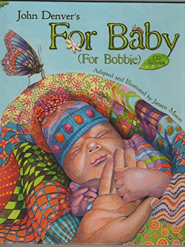 Imagen de archivo de For Baby for Bobbie (John Denver Series) a la venta por Half Price Books Inc.