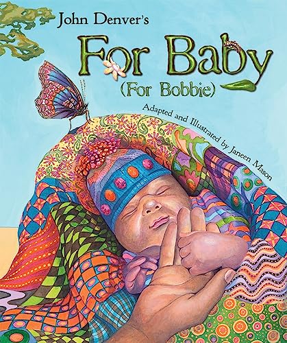 Beispielbild fr For Baby (For Bobbie) (John Denver & Kids Series) zum Verkauf von SecondSale