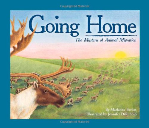 Stock image for Going Home: The Mystery of Animal Migration for sale by Zoom Books Company