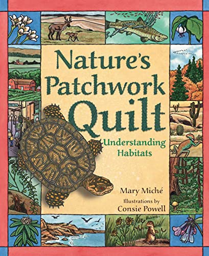 Stock image for Natures Patchwork Quilt: Understanding Habitats for sale by Goodwill