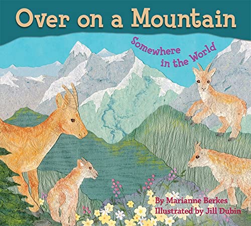 Stock image for Over on a Mountain: Somewhere in the World for sale by ThriftBooks-Dallas