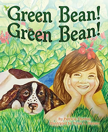 Beispielbild fr Green Bean! Green Bean! zum Verkauf von Better World Books