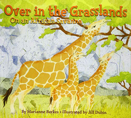 Beispielbild fr Over in the Grasslands : On an African Savanna zum Verkauf von Better World Books