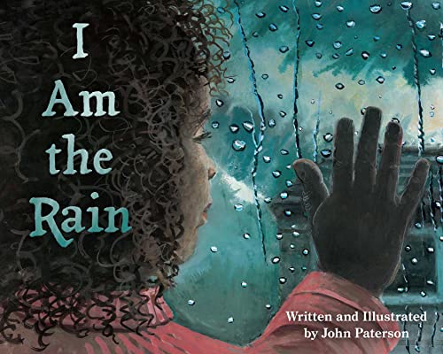 Stock image for I Am the Rain: A Science Book for Kids about the Water Cycle and Change of Seasons (Includes STEM activities, water conservation tips, and more) for sale by -OnTimeBooks-