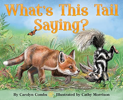 

What's This Tail Saying: An Interactive Book About Animal Communication (Includes STEAM Activities and Fun Animal Facts)