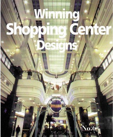 Imagen de archivo de Winning Shopping Center Designs No. 6 a la venta por HPB-Red