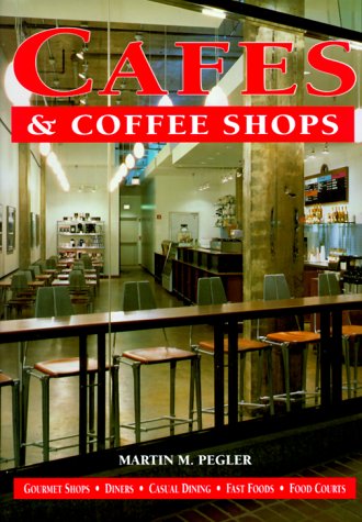 Imagen de archivo de CAFES & COFFEE SHOPS #1 a la venta por Books From California