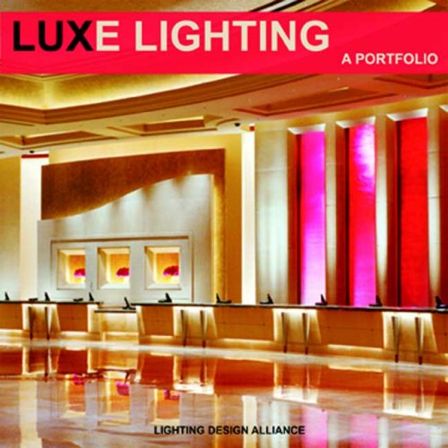 9781584711209: Luxe Lighting: A Portfolio