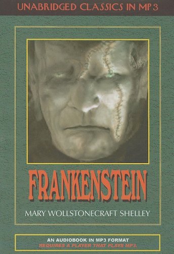 Frankenstein (Unabridged Classics for Young Adults and Adults) (9781584725114) by Shelley, Mary Wollstonecraft
