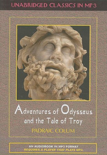 Adventures of Odysseus and the Tale of Troy (9781584725305) by Colum, Padraic