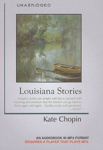 Louisiana Stories (Our American Heritage) (9781584726456) by Chopin, Kate